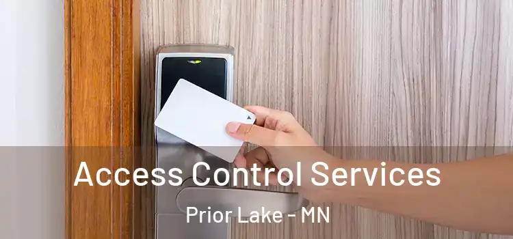 Access Control Services Prior Lake - MN